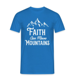 Faith can move mountains